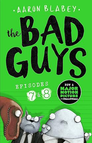 Bad Guys: Episode 7&8